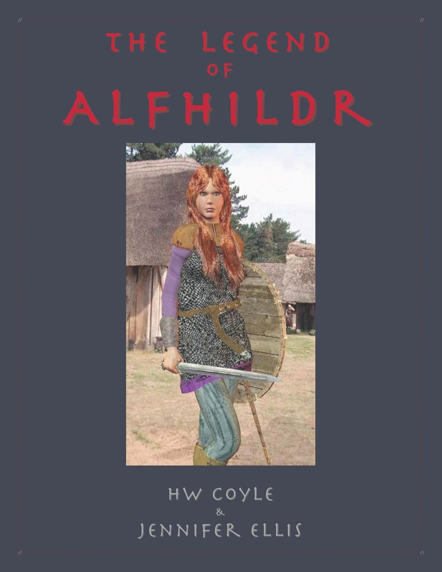 The Legend of Alfhilda