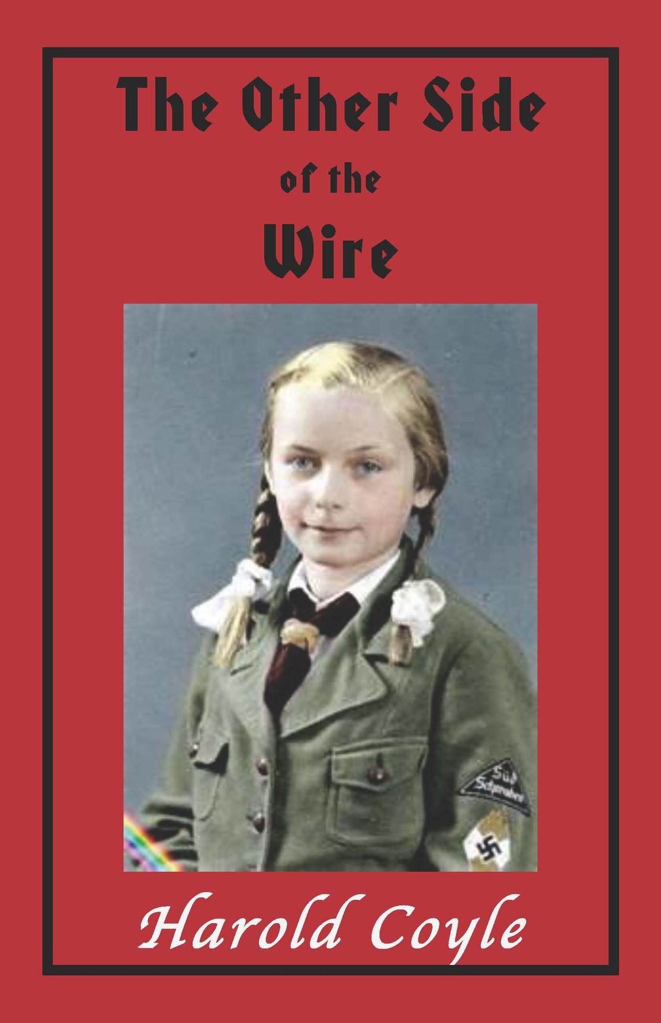 The Other Side of the Wire