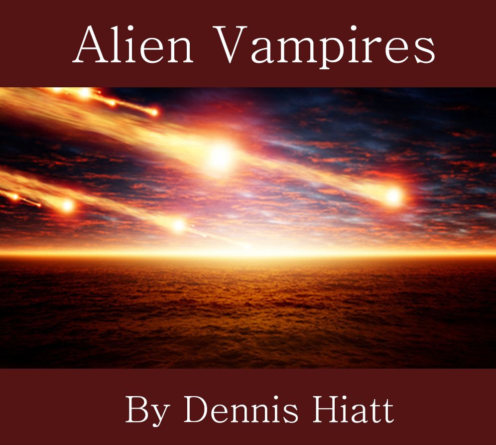 Alien Vampires (2nd in "The Knife" series)