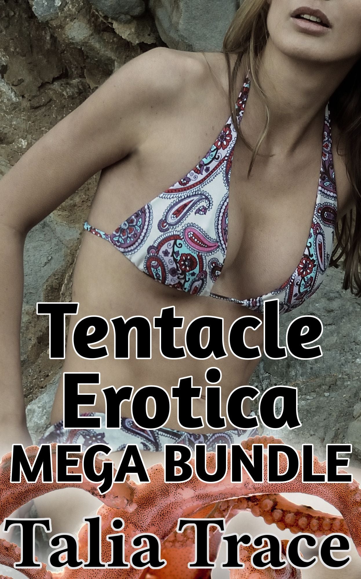 Tentacle Erotica Mega Bundle (NINE STORY BUNDLE!!)
