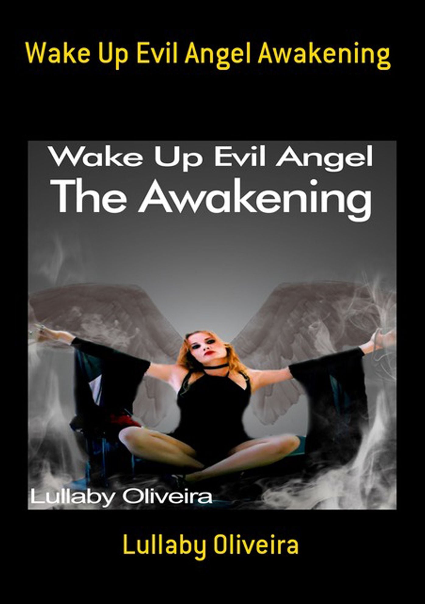 Wake Up Evil Angel Awakening