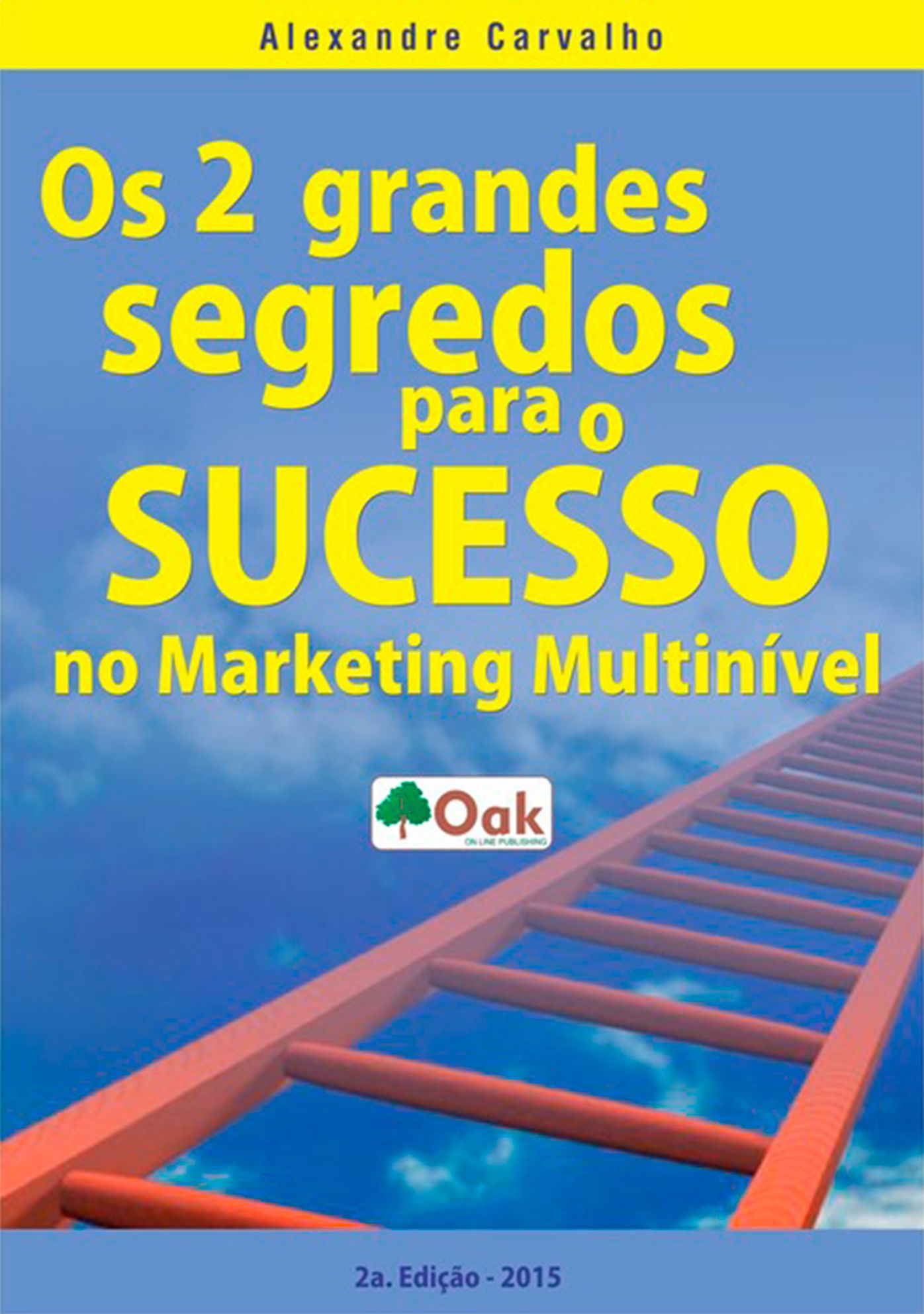 Os 2 Grandes Segredos Do Sucesso No Marketing Multinivel