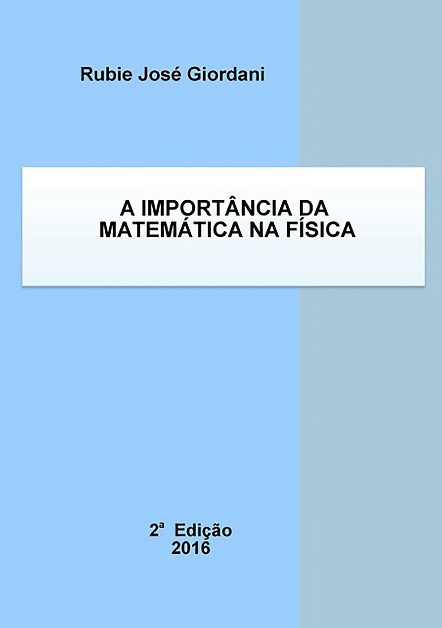 A Importancia Da Matematica Na Fisica