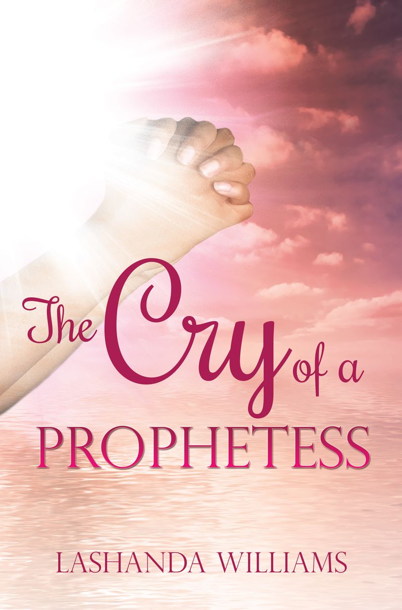 THE CRY OF A PROPHETESS