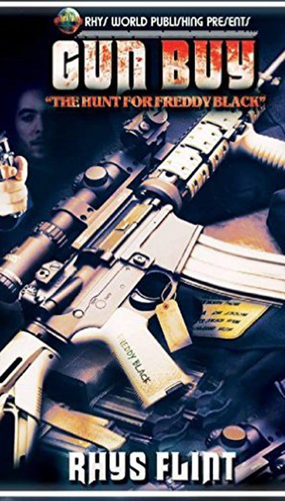 Gun Buy: The Hunt for Freddy Black