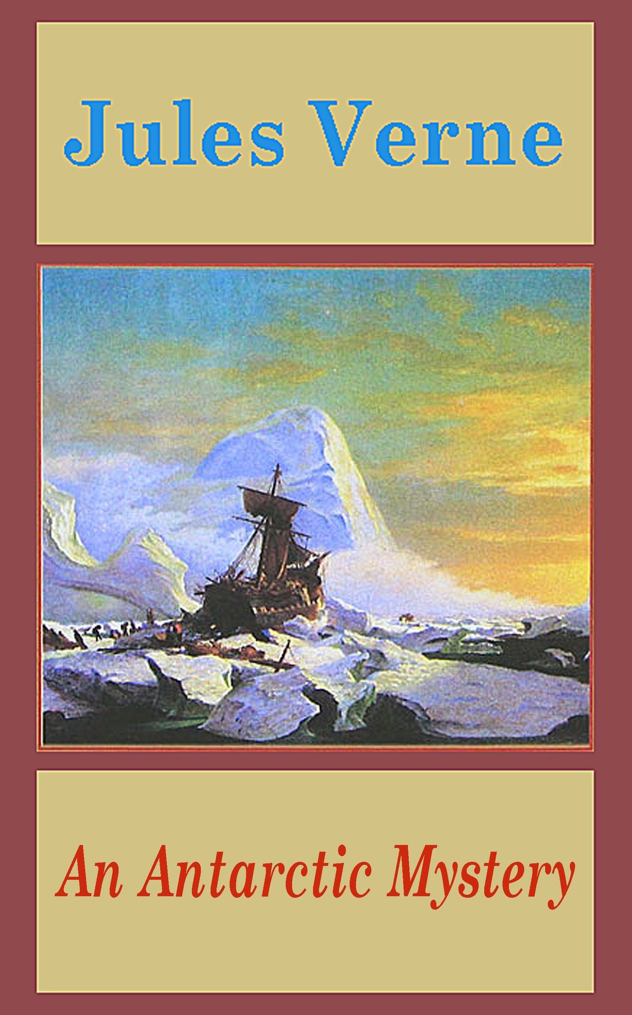An Antarctic Mystery (illustrated)