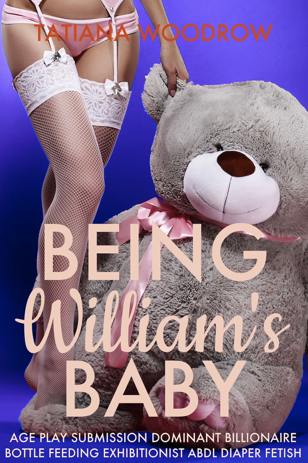 Being William's Baby: Age Play Billionaire Bottle Feeding Exhibitionist Mild Lesbian Action ABDL Diaper Fetish