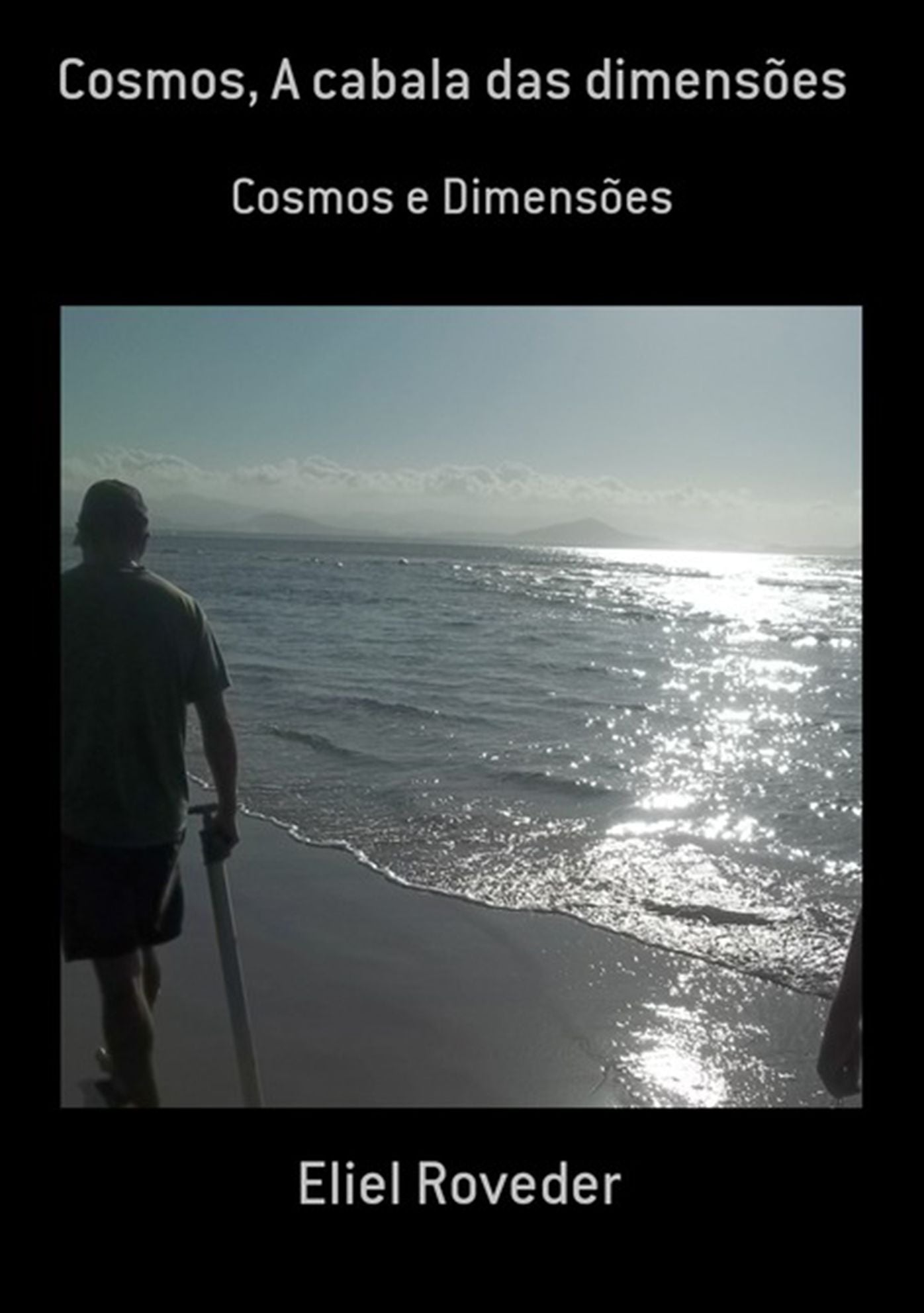Cosmos, A Cabala Das Dimensoes