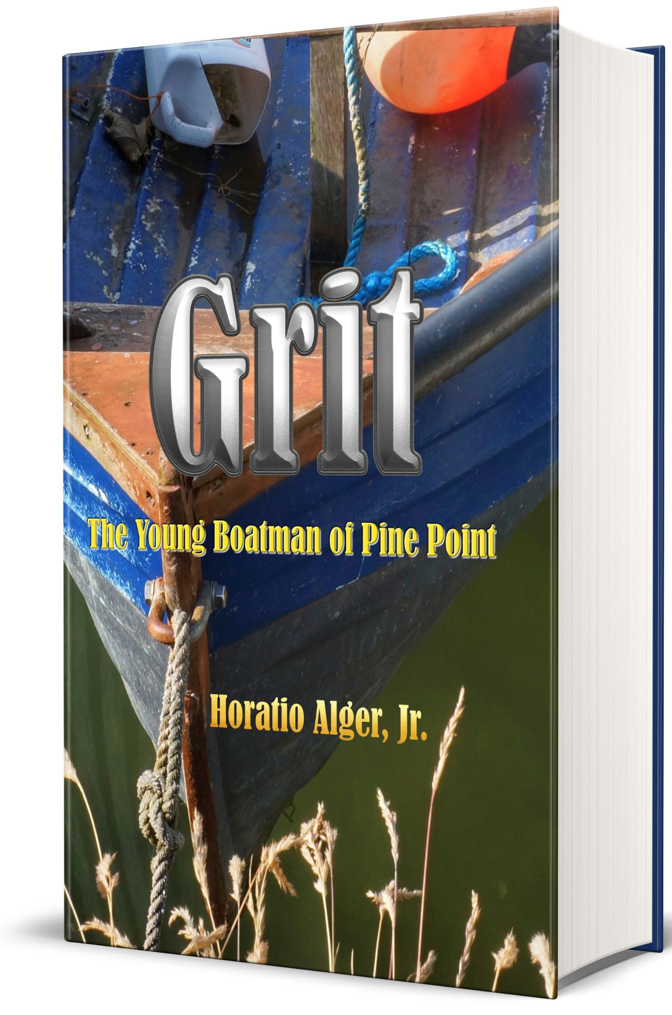 Grit The Young Boatman of Pine Point (Illustrated Edition)