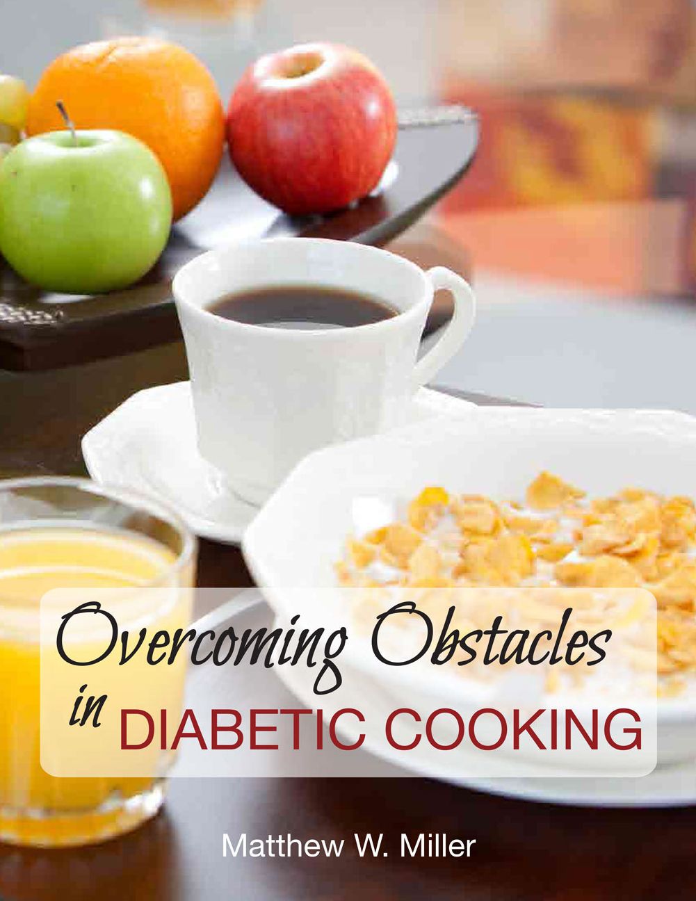 Overcoming Obstacles in Diabetic Cooking