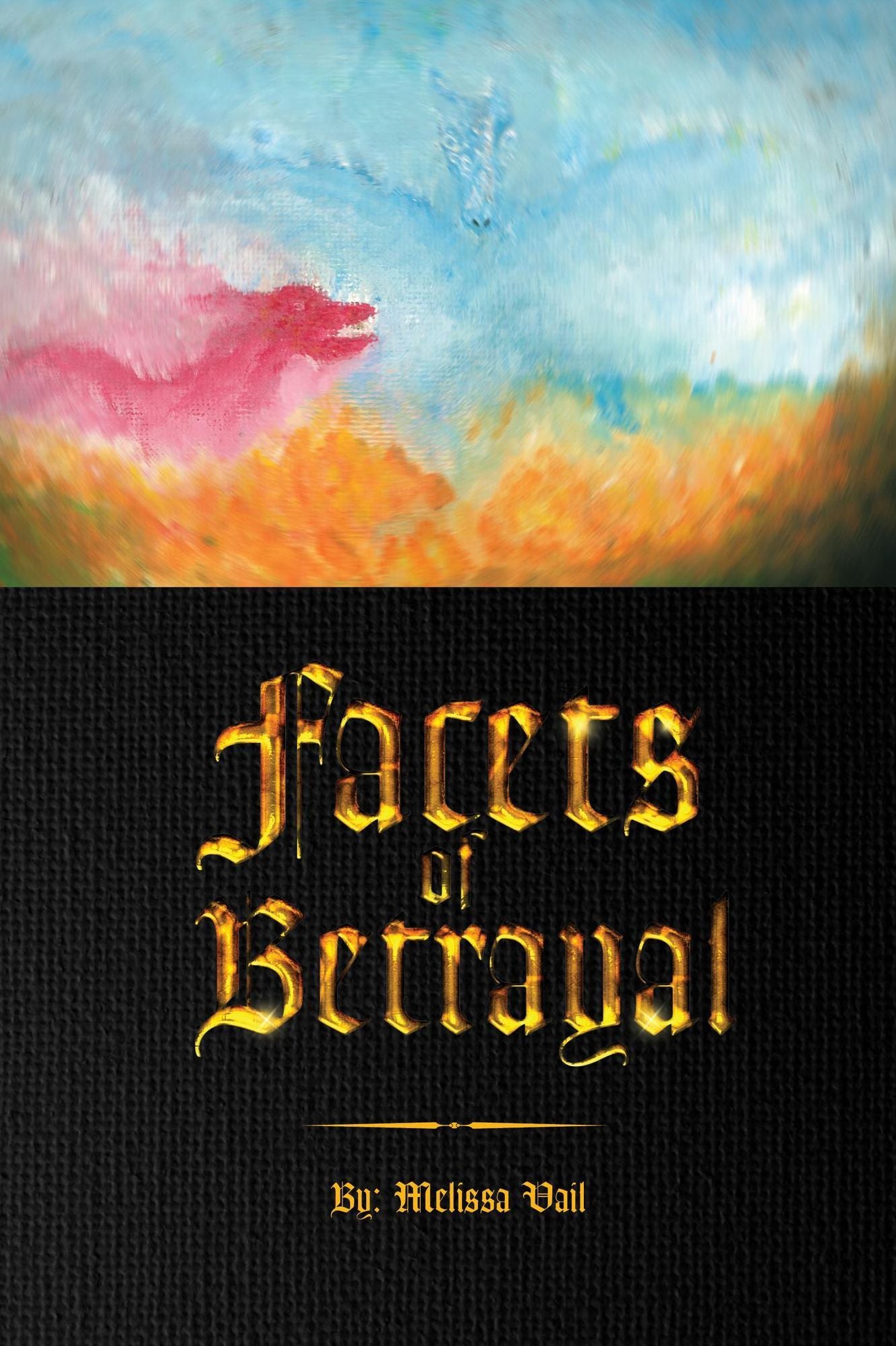 Facets of Betrayal