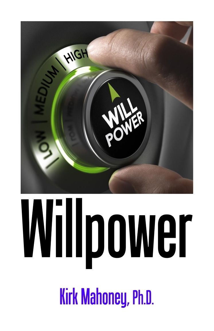 Willpower: 62 Self-Control and Discipline Techniques for More Happiness in Your Life