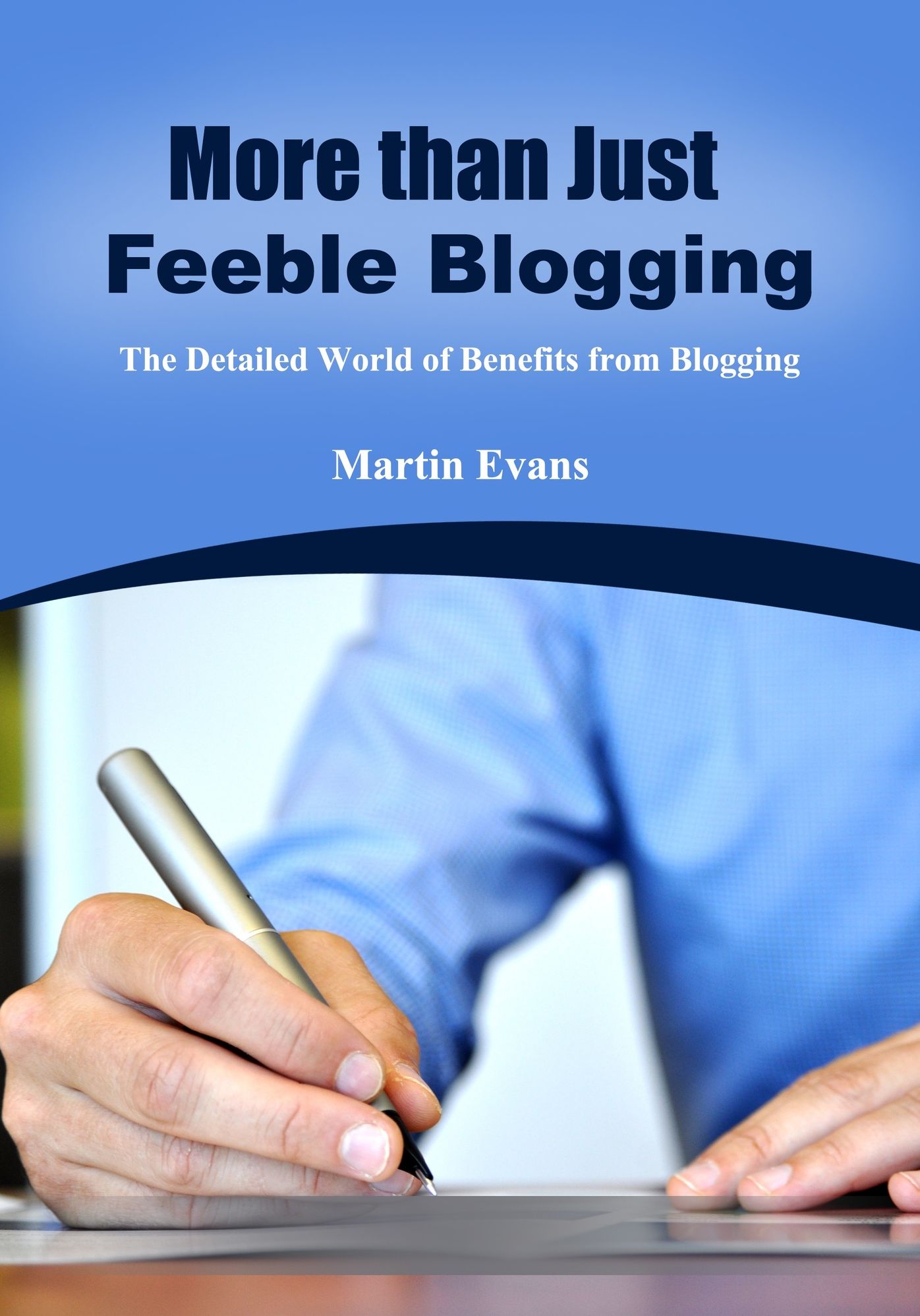 More than Just Feeble Blogging