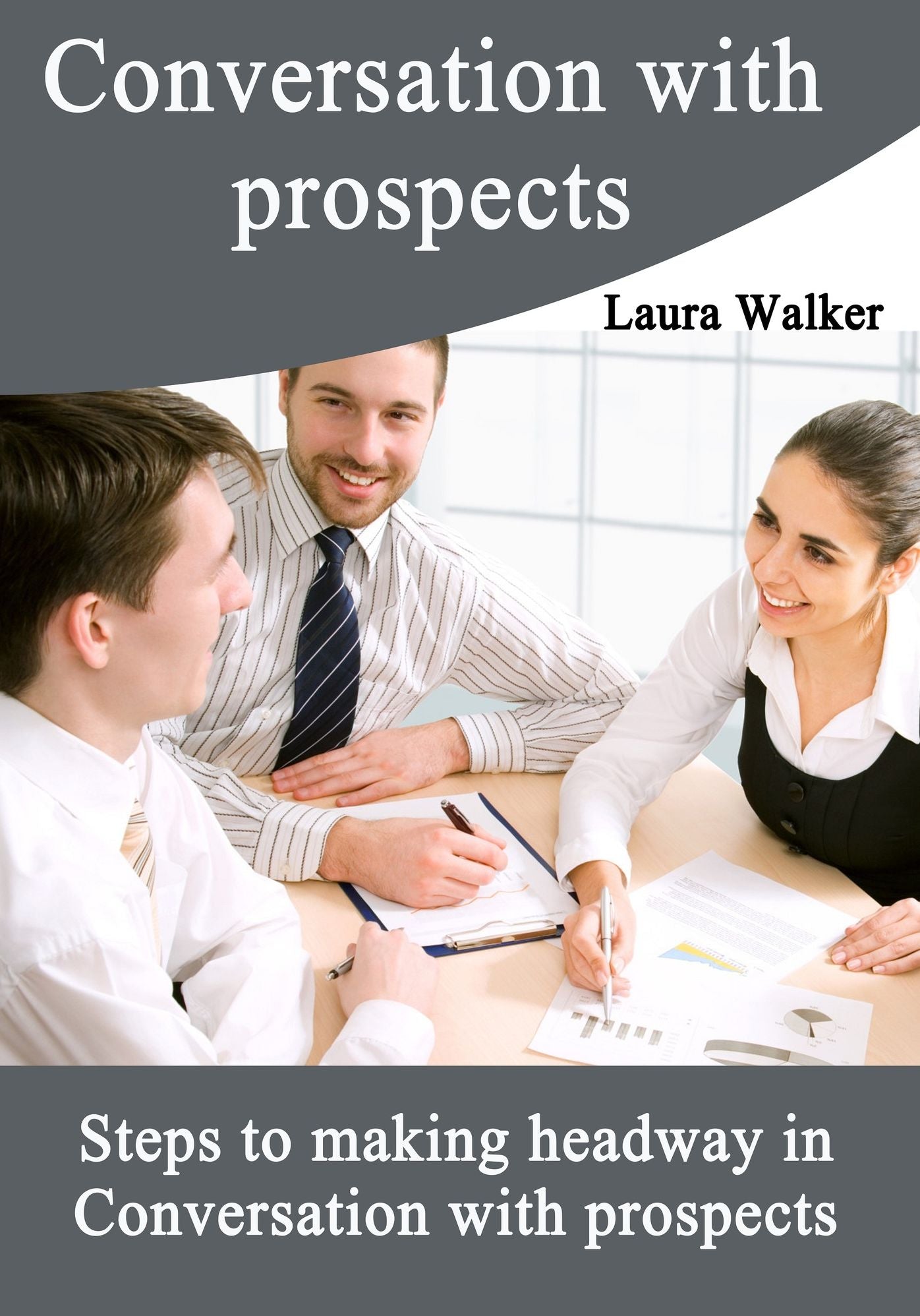 Conversation with prospects
