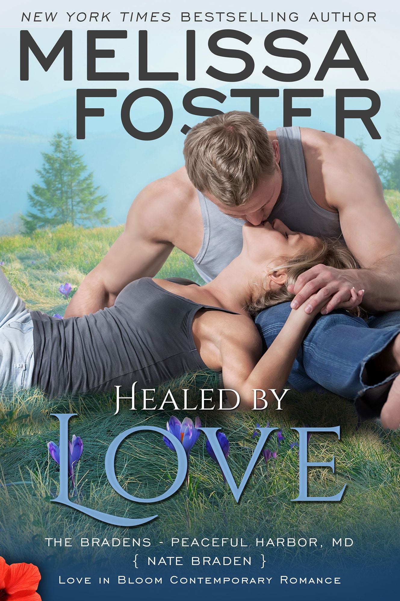 Healed by Love (Love in Bloom: The Bradens)