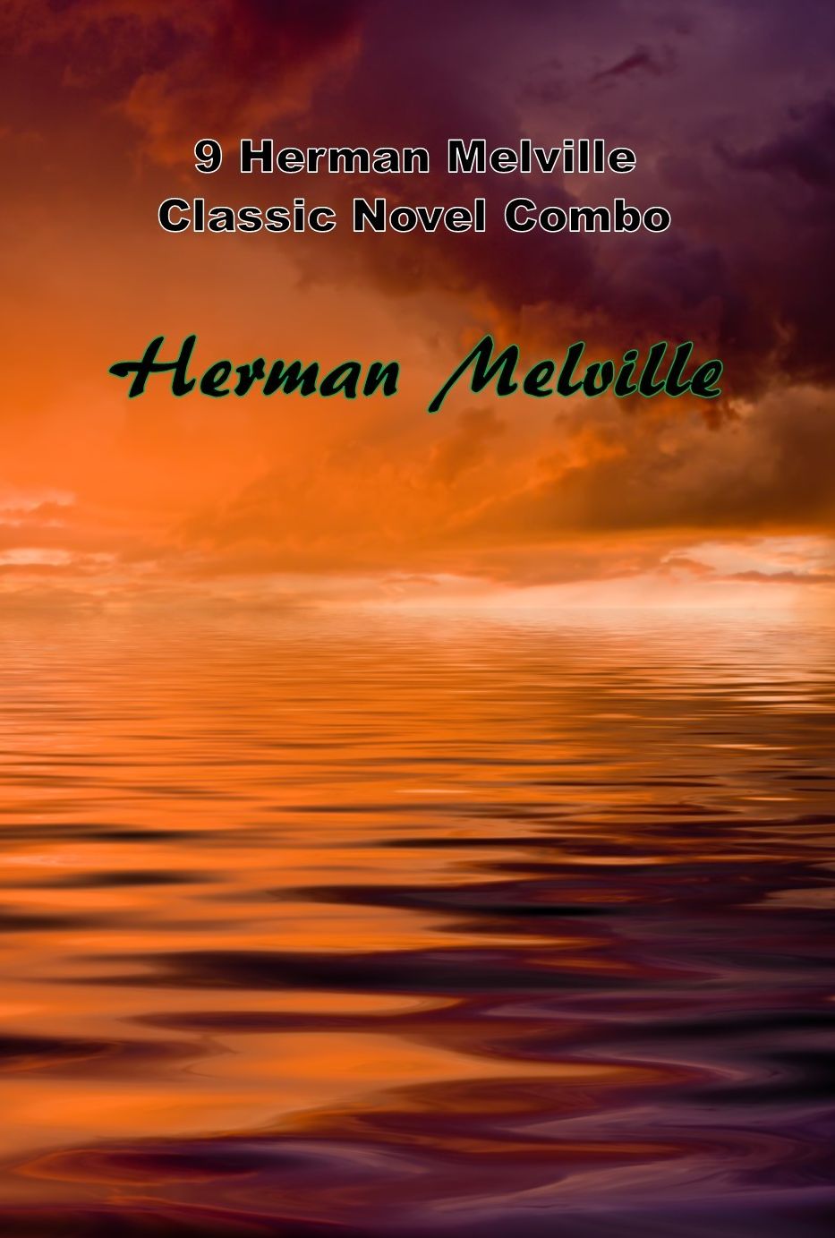 9 Herman Melville Classic Novels Combo Collection