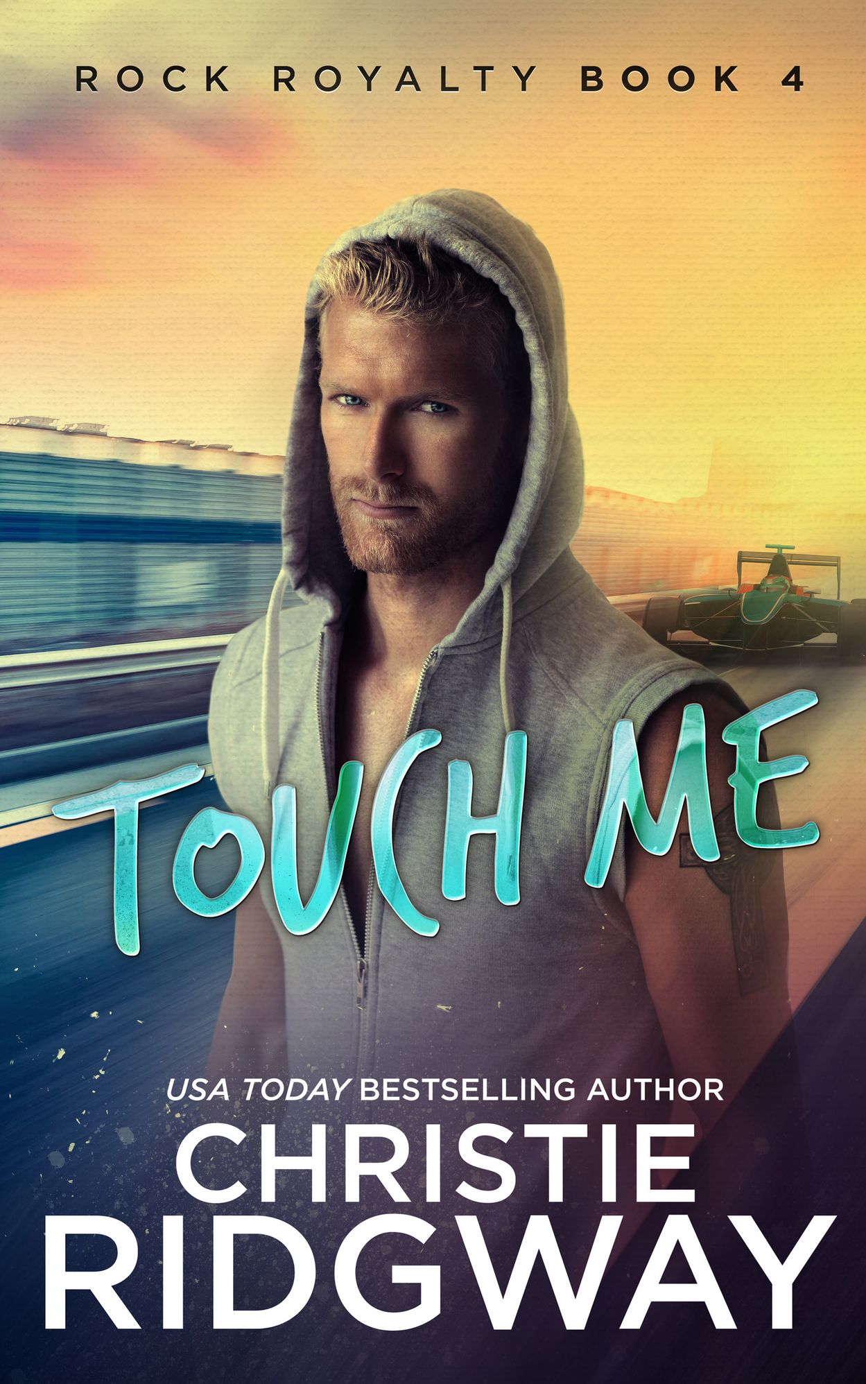 Touch Me (Rock Royalty Series #4)