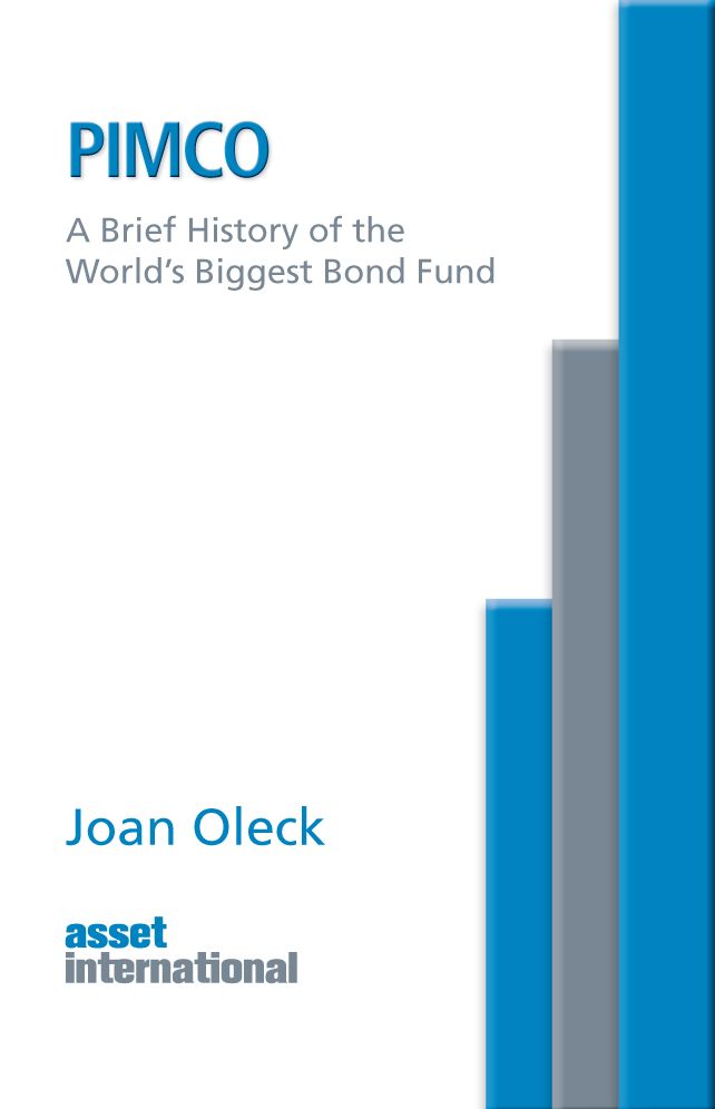 PIMCO - A Brief History of the World's Biggest Bond Fund