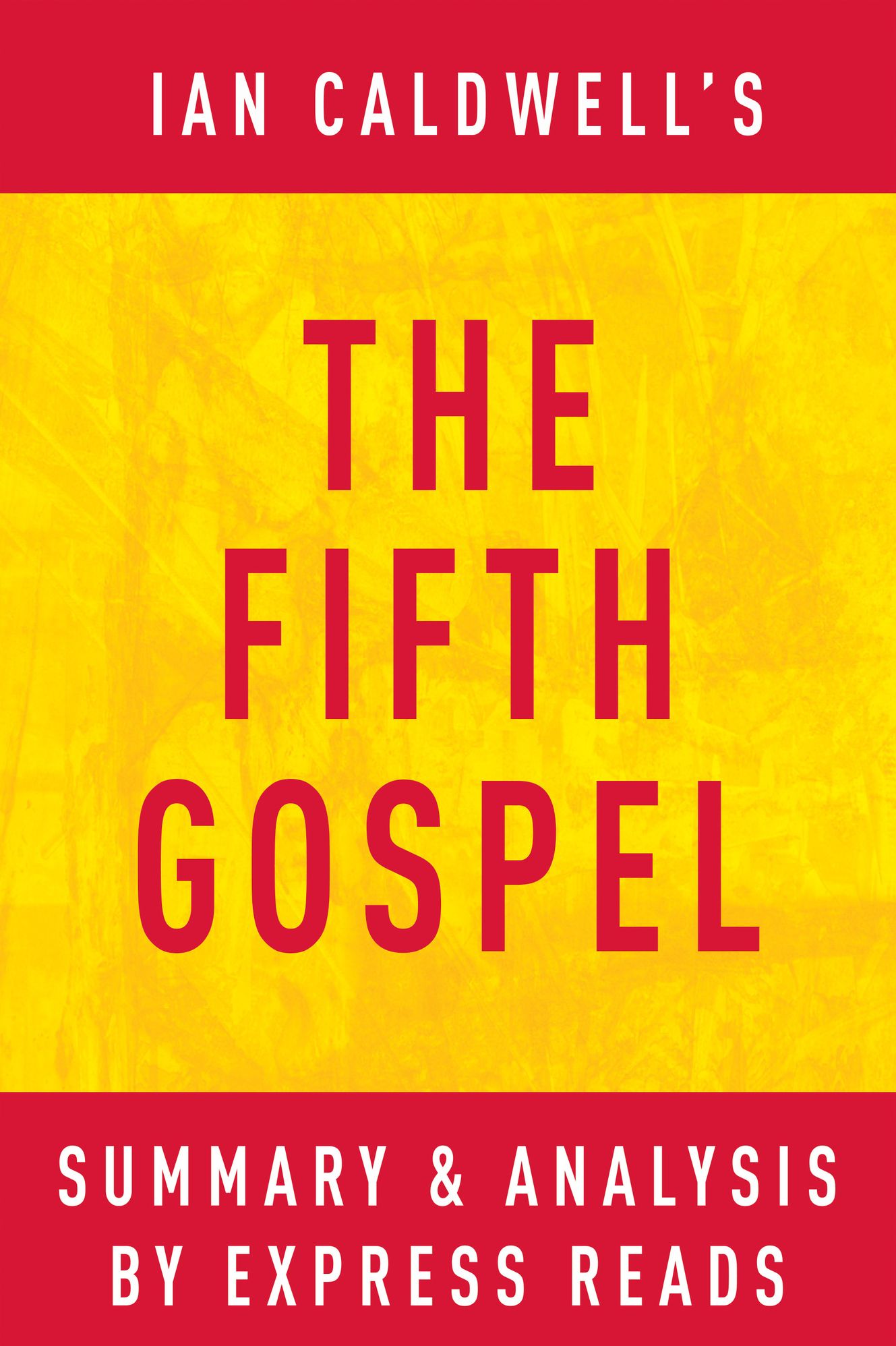 The Fifth Gospel: by Ian Caldwell Summary & Analysis
