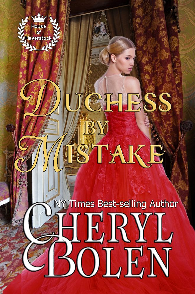 Duchess by Mistake (House of Haverstock, Book 2)