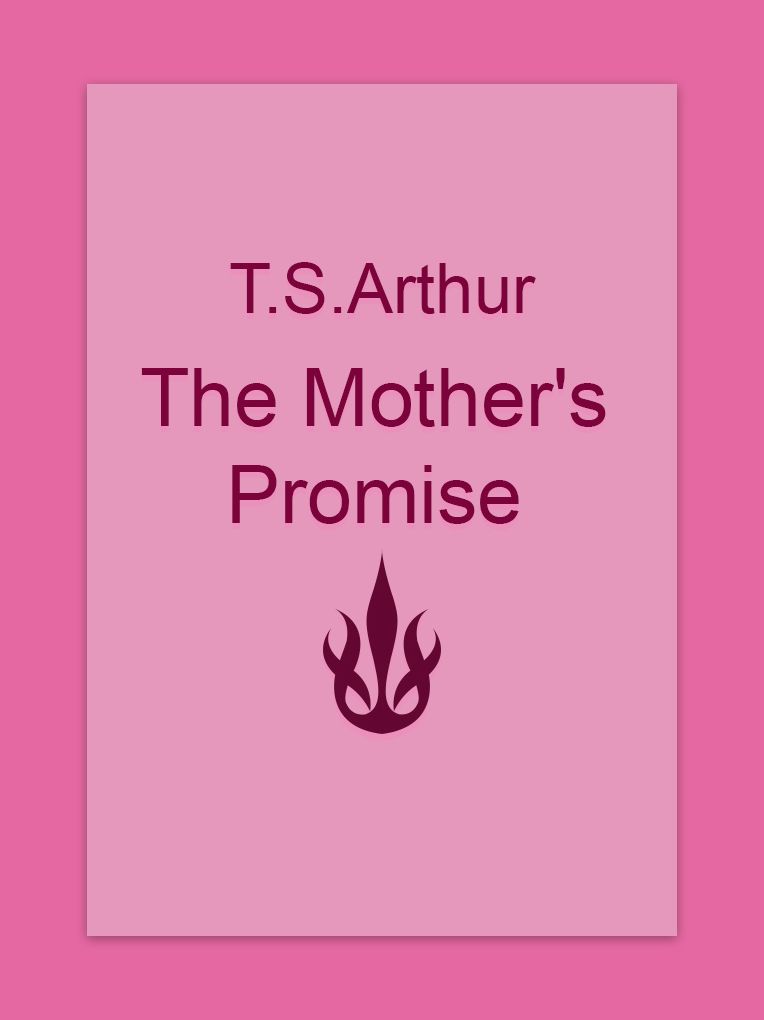 The Mother's Promise