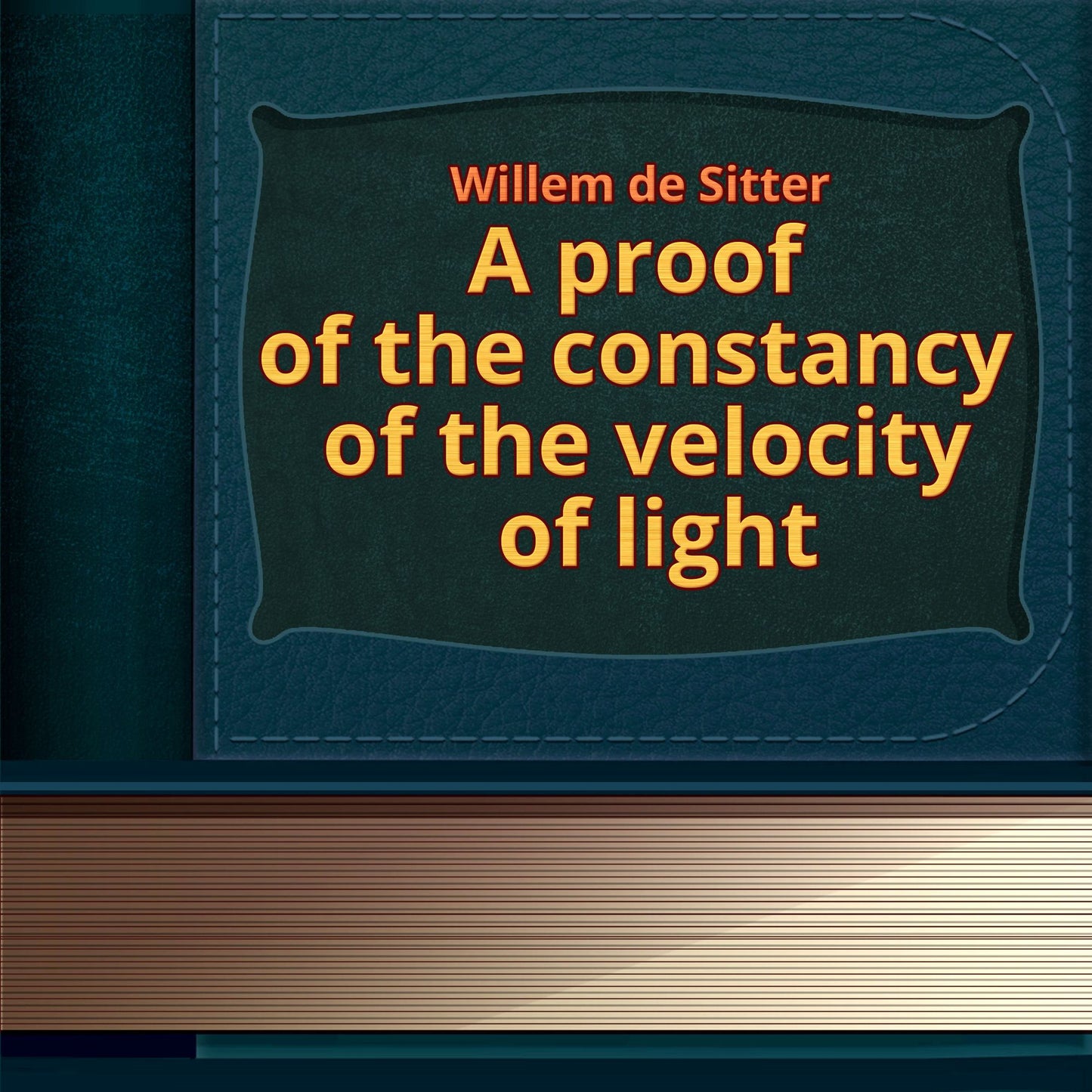 A proof of the constancy of the velocity of light