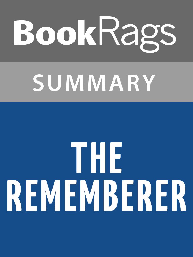 The Rememberer by Aimee Bender l Summary & Study Guide