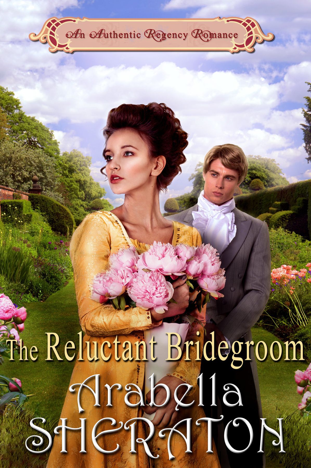 The Reluctant Bridegroom: An Authentic Regency Romance