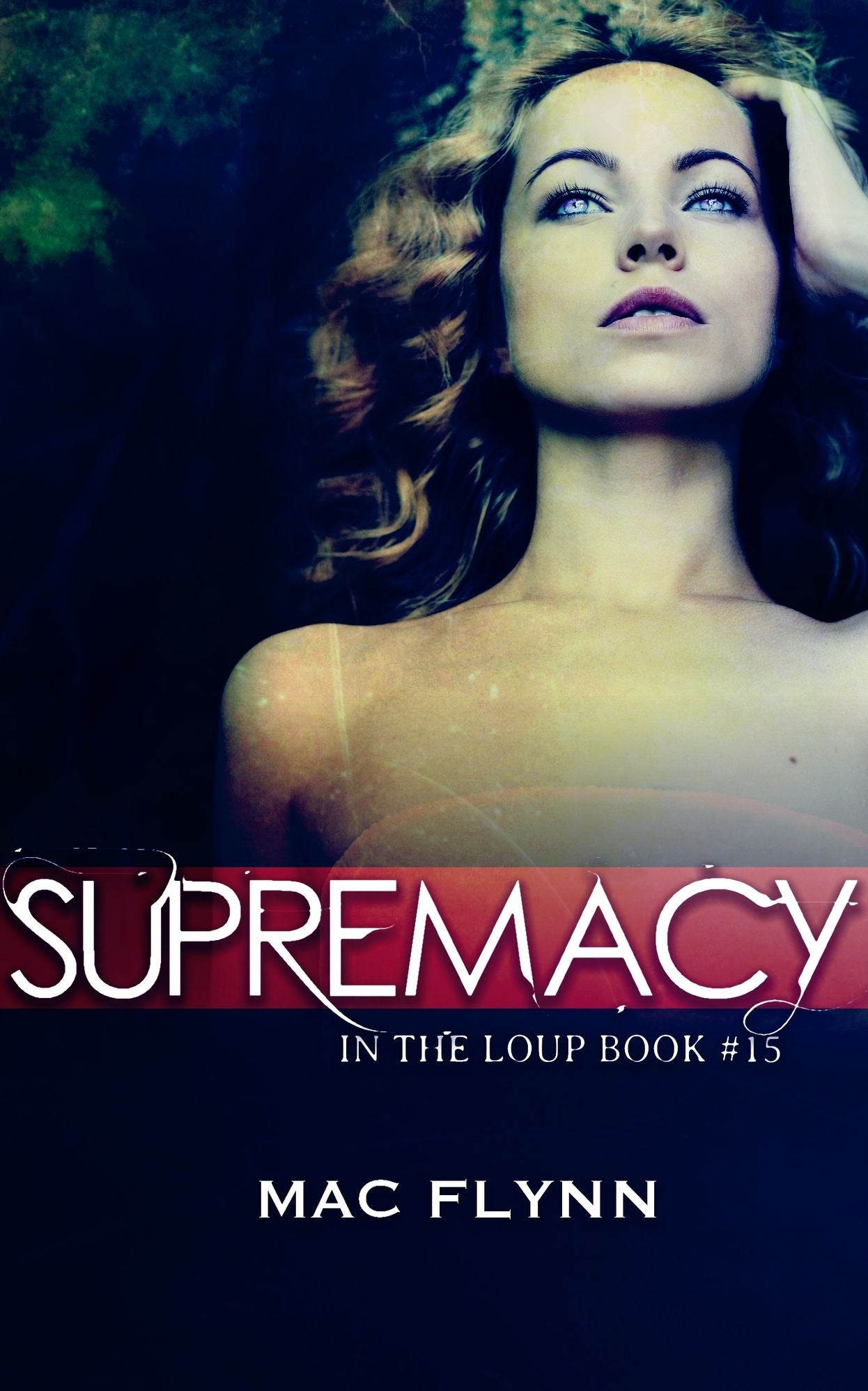 Supremacy (In the Loup #15)