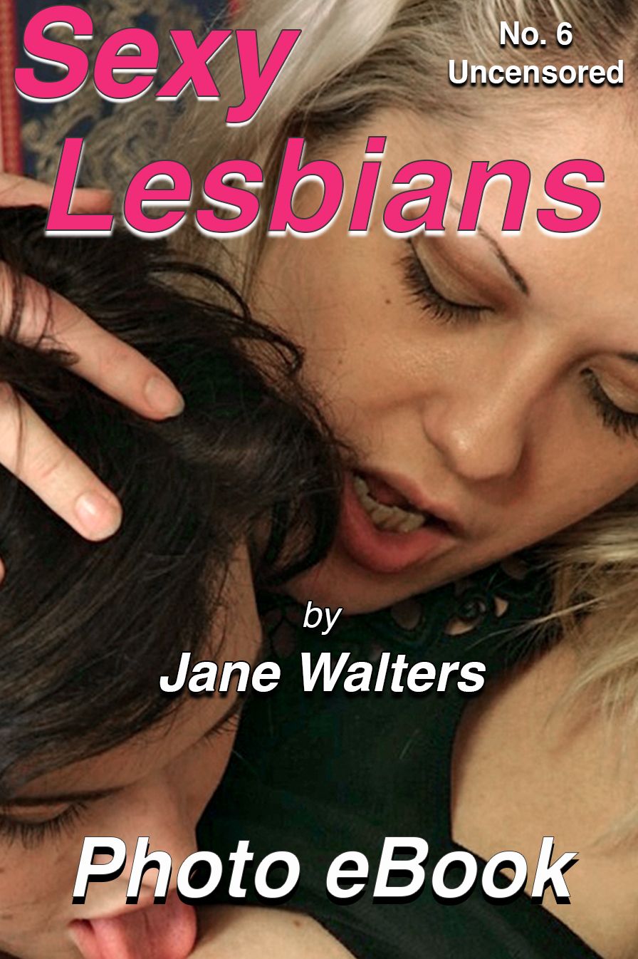Sexy Lesbians, No. 6 (Uncensored)