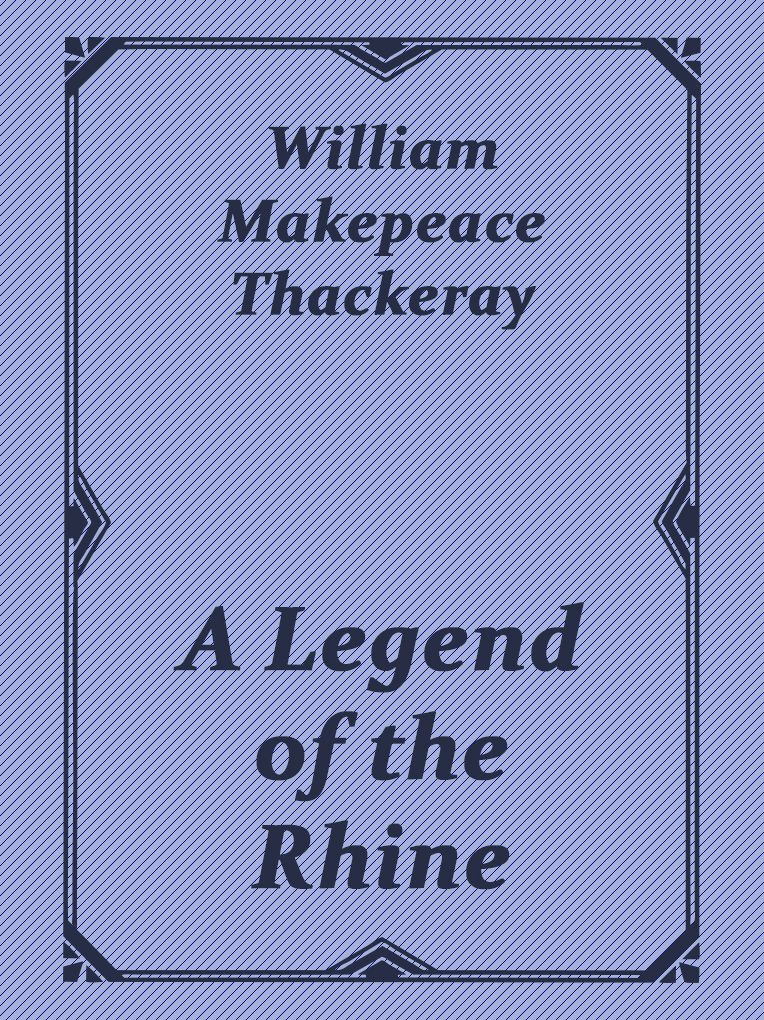 A Legend of The Rhine