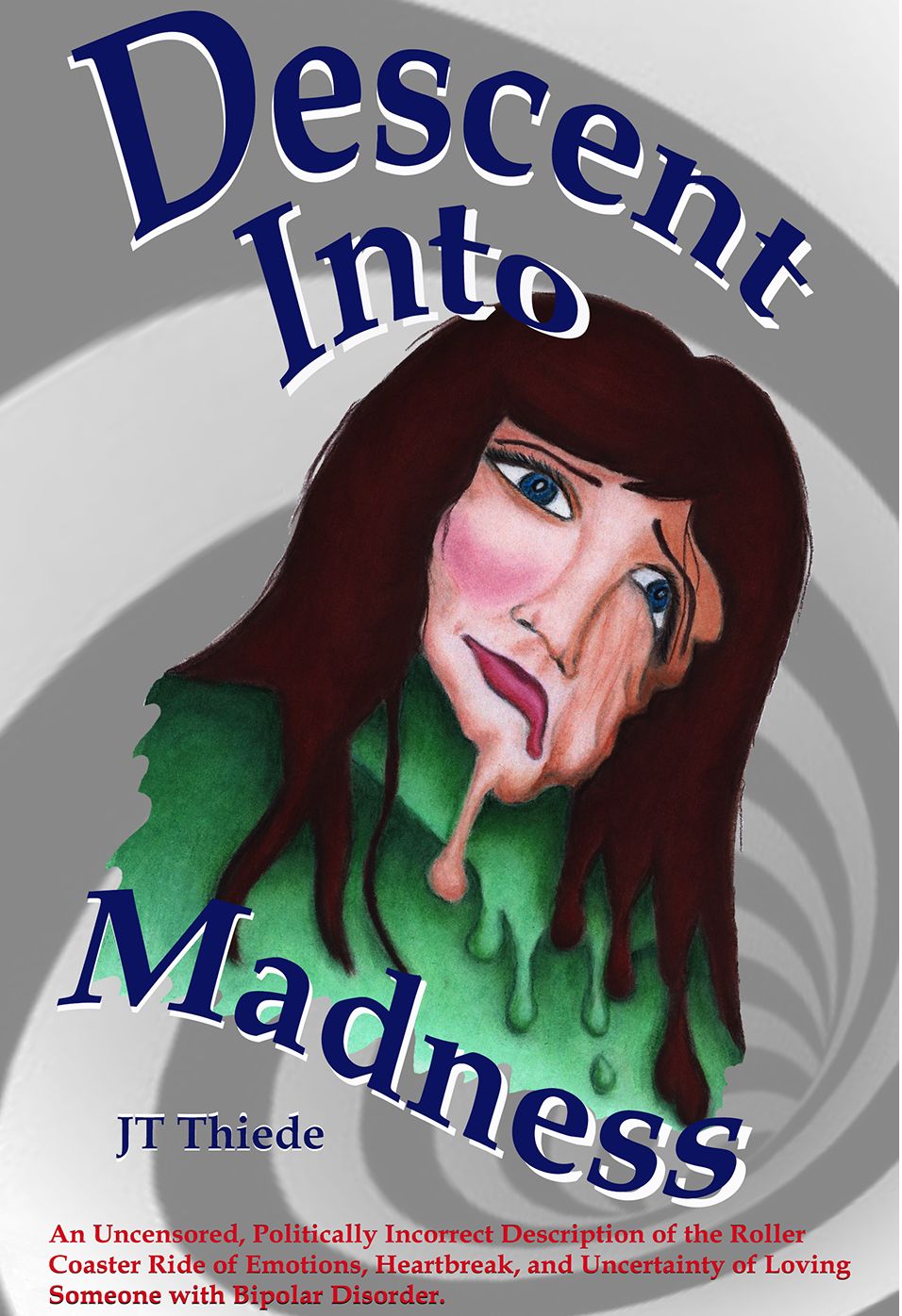Descent Into Madness