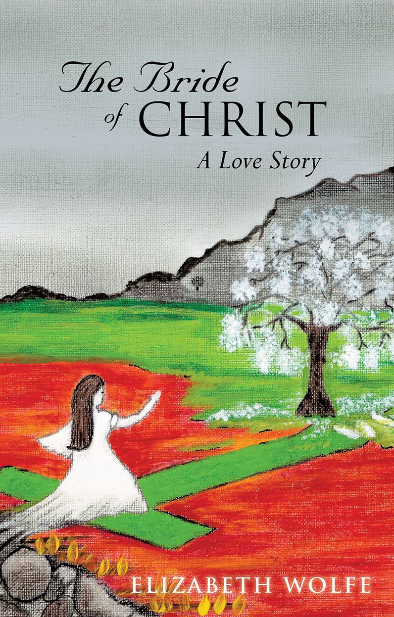 The Bride of Christ A Love Story