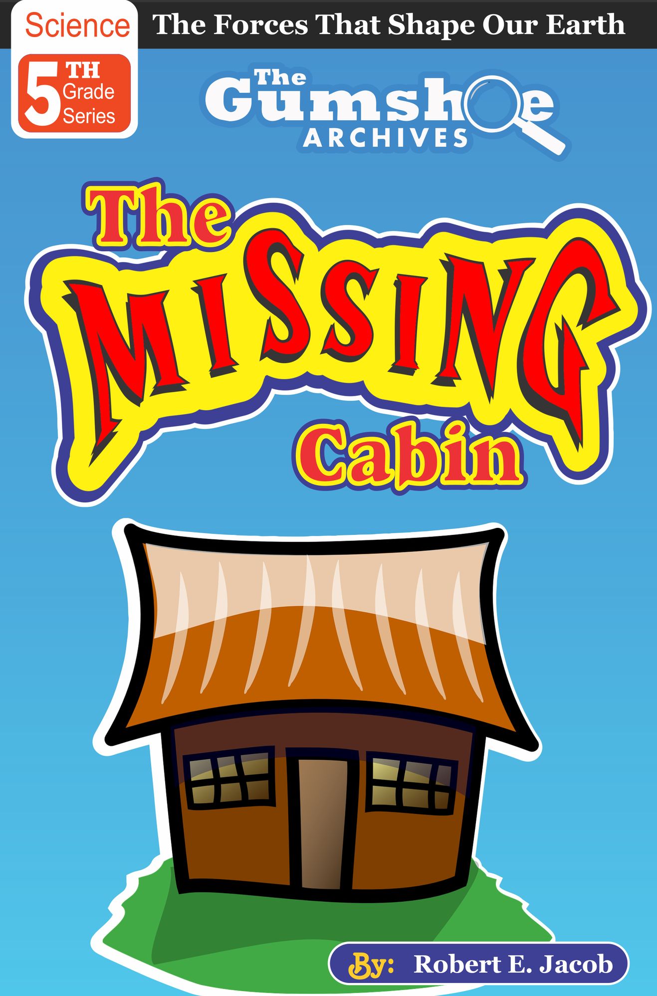 The Missing Cabin