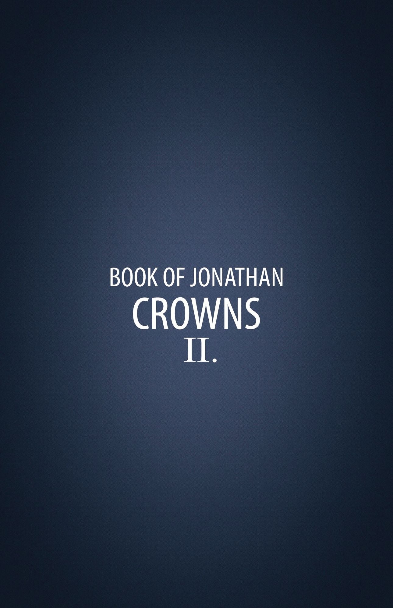 Crowns: Book II of the Book of Jonathan