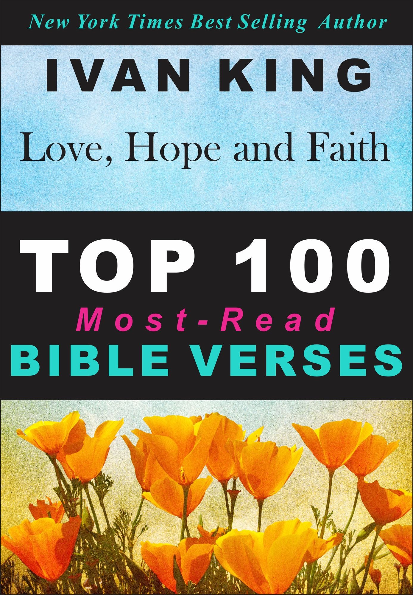 Bible Verses: Top 100 Most-Read Bible Verses of All Time (Bible Verses, Christian Living Books, Christian Books, Bible, Christian Spiritual Growth, Religion and Spirituality Books) [Bible Verses]