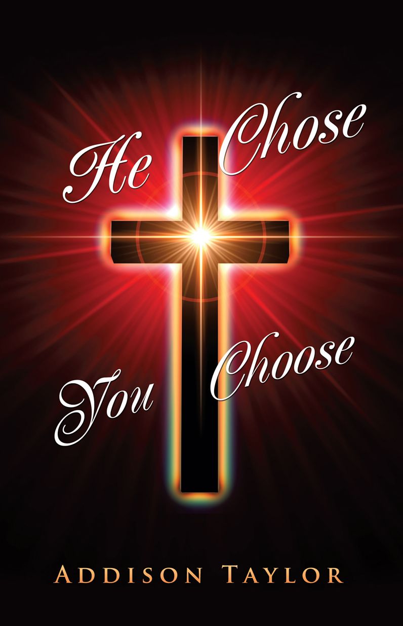 He Chose You Choose