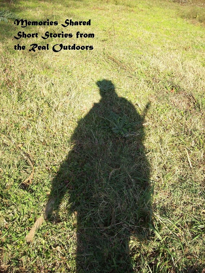 Memories Shared, Stories fromt the Real Outdoors