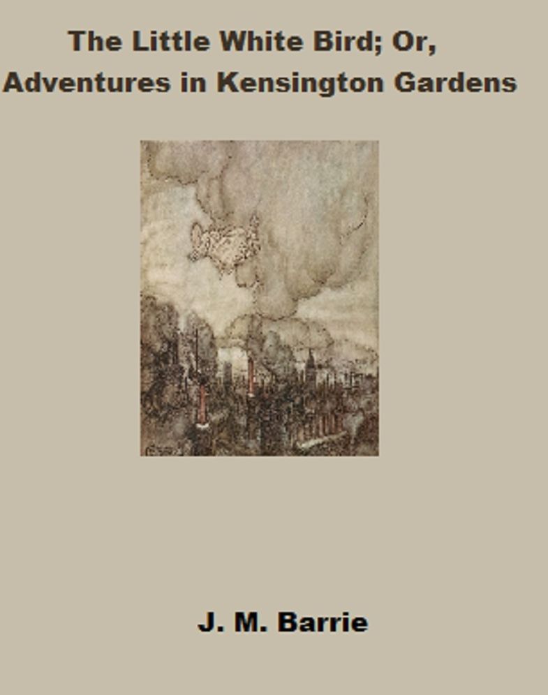 Peter Pan in Kensington Gardens (Illustrated and Annotated)