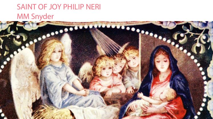 Saint of Joy Philip Neri