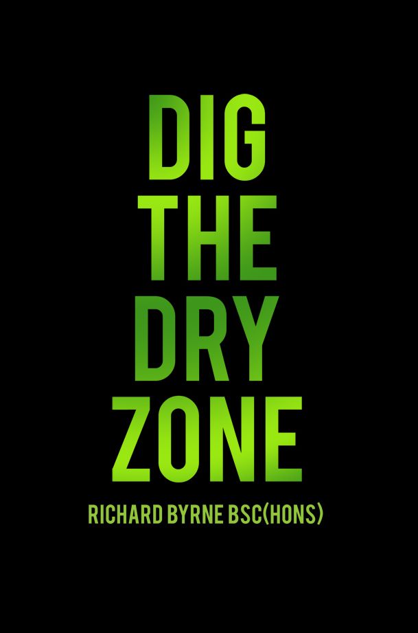 DIG THE DRY ZONE