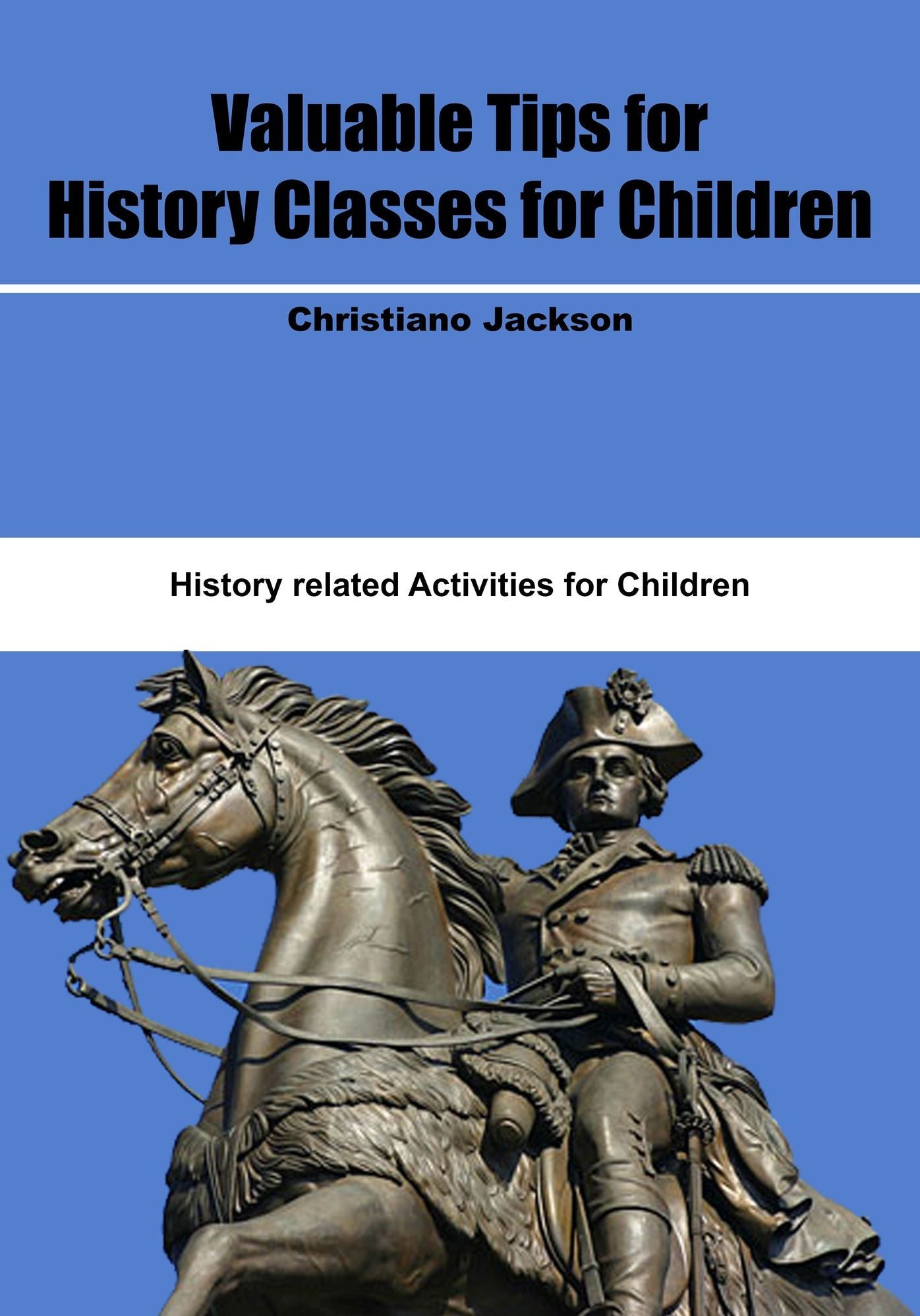 Valuable Tips for History Classes for Children