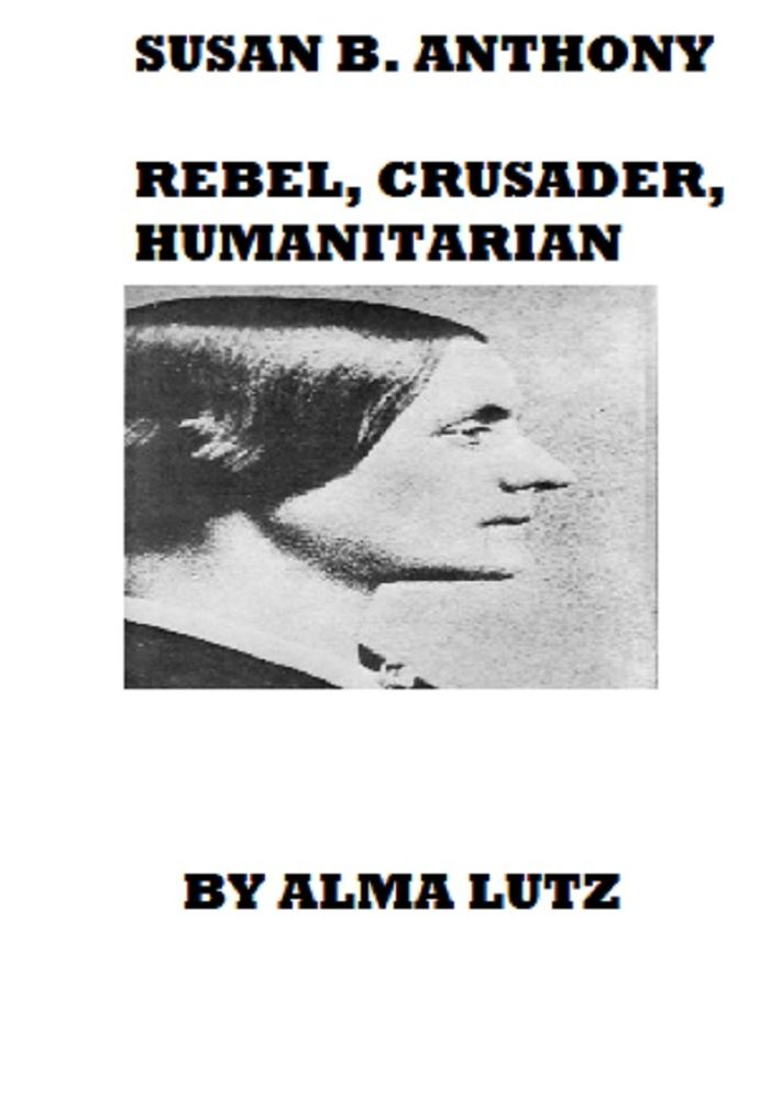 Susan B. Anthony (Illustrated)