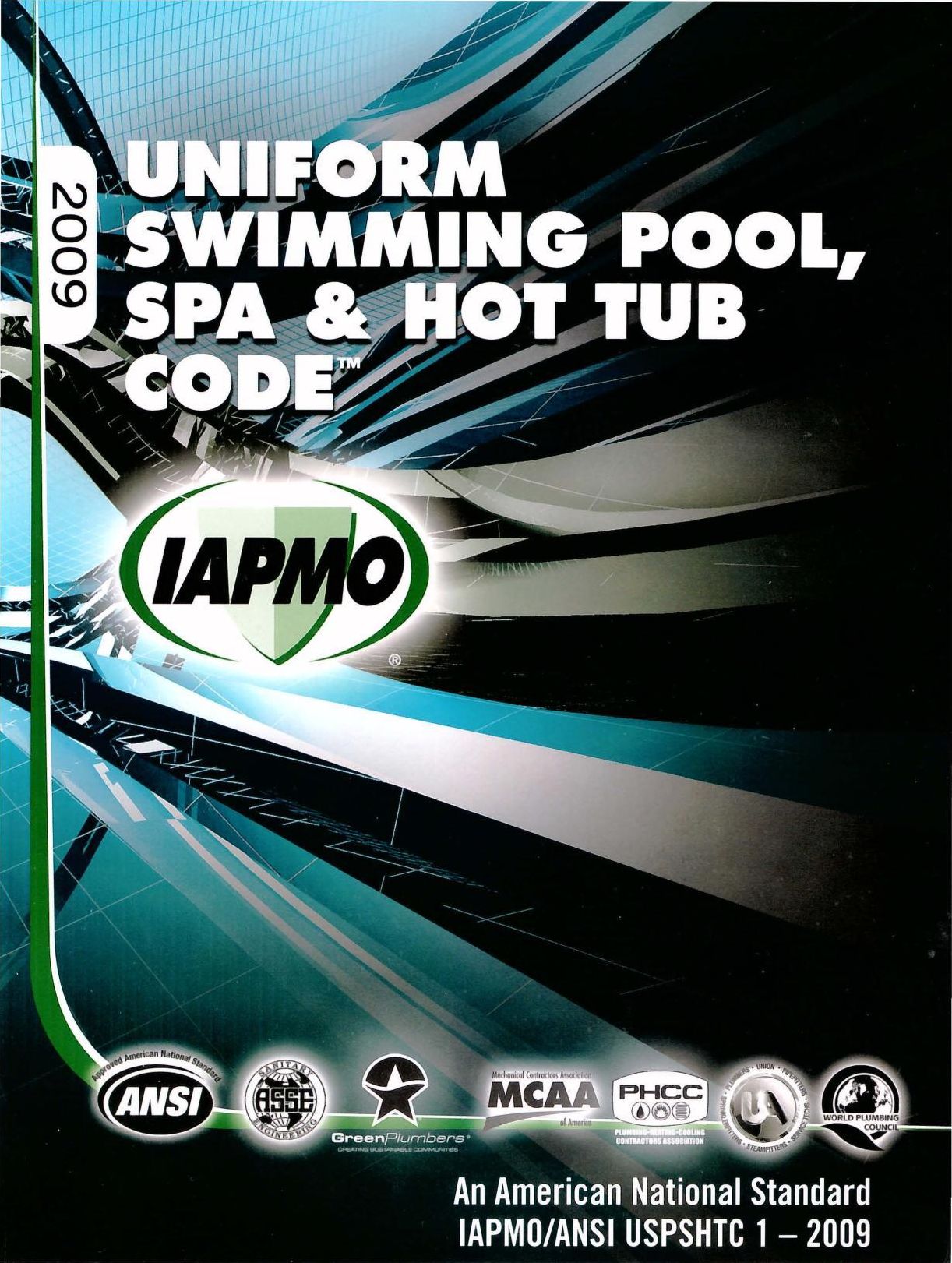 IAPMO USPSHT (2009): Uniform Swimming Pool, Spa and Hot Tub Code