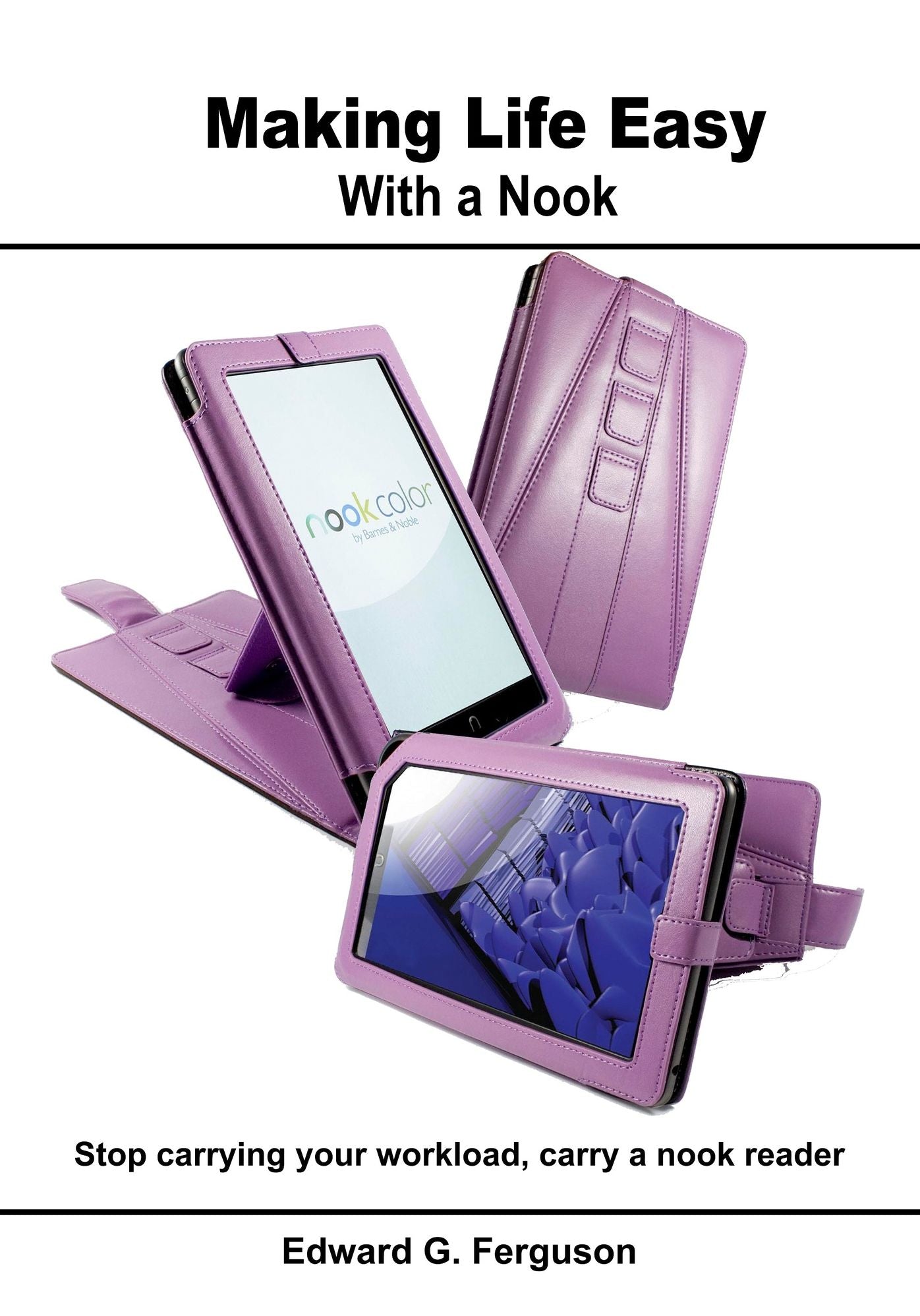 Making life easy with a nook