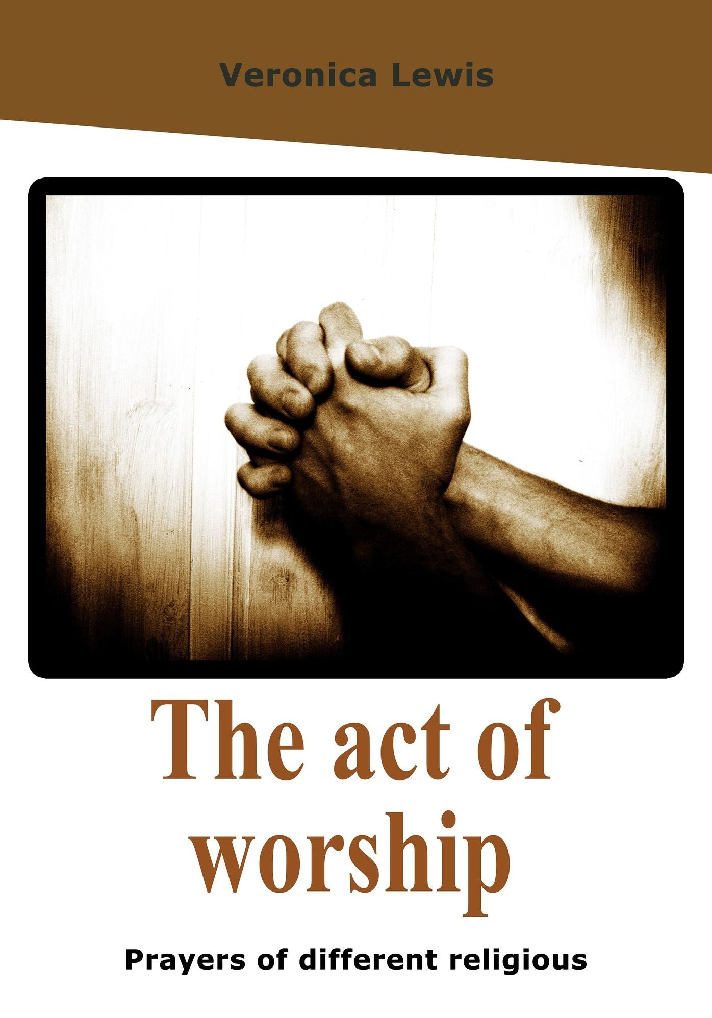 The act of worship