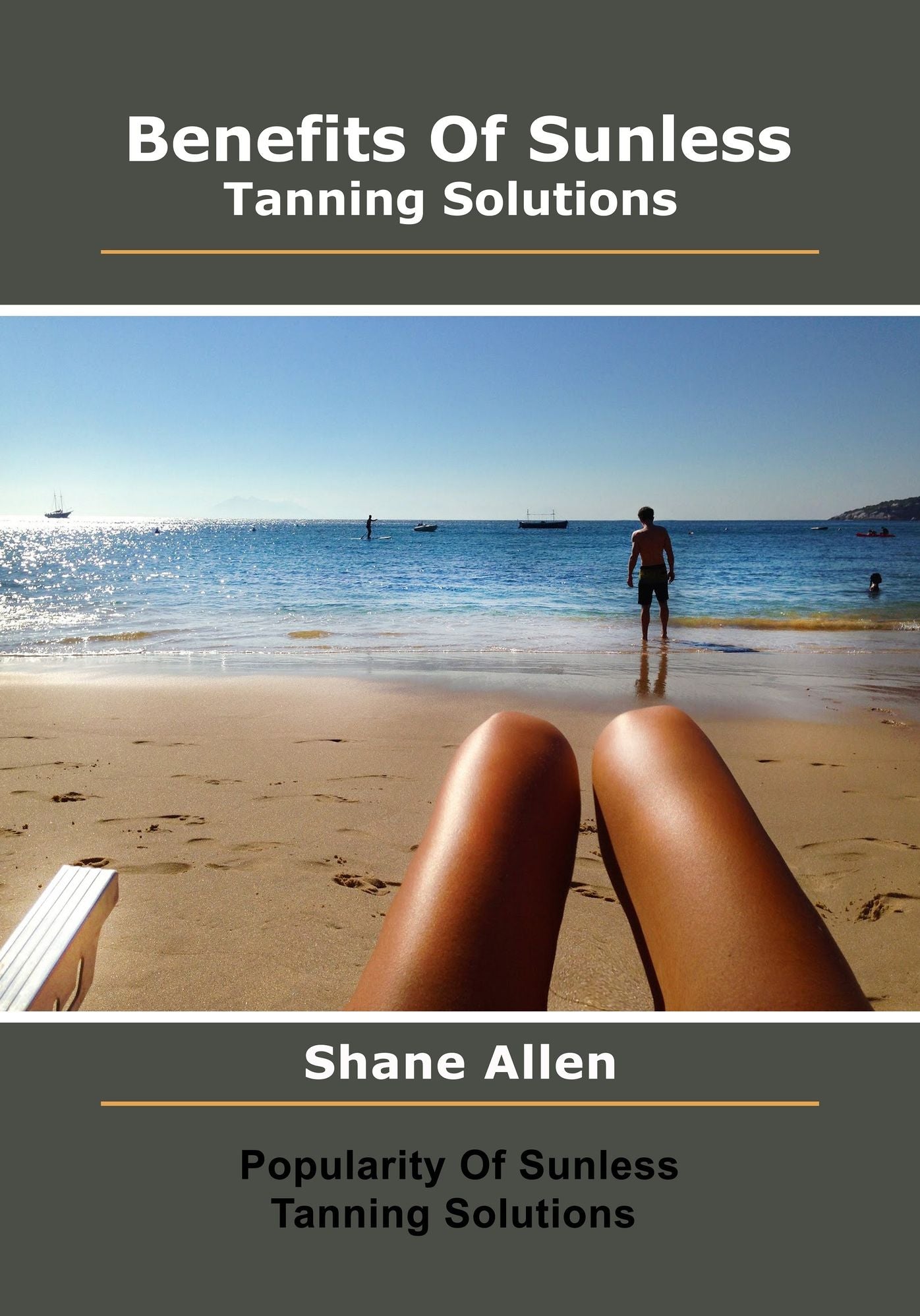 Benefits Of Sunless Tanning Solutions