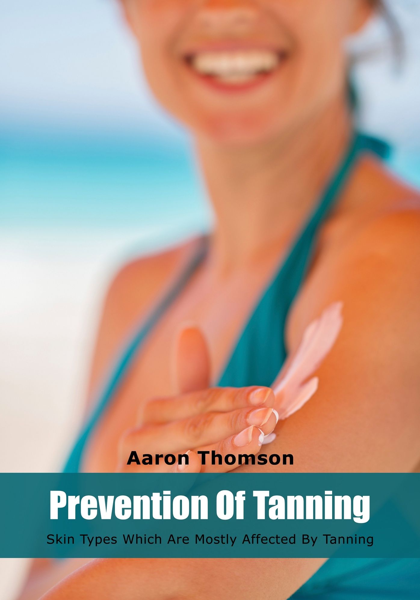 Prevention Of Tanning