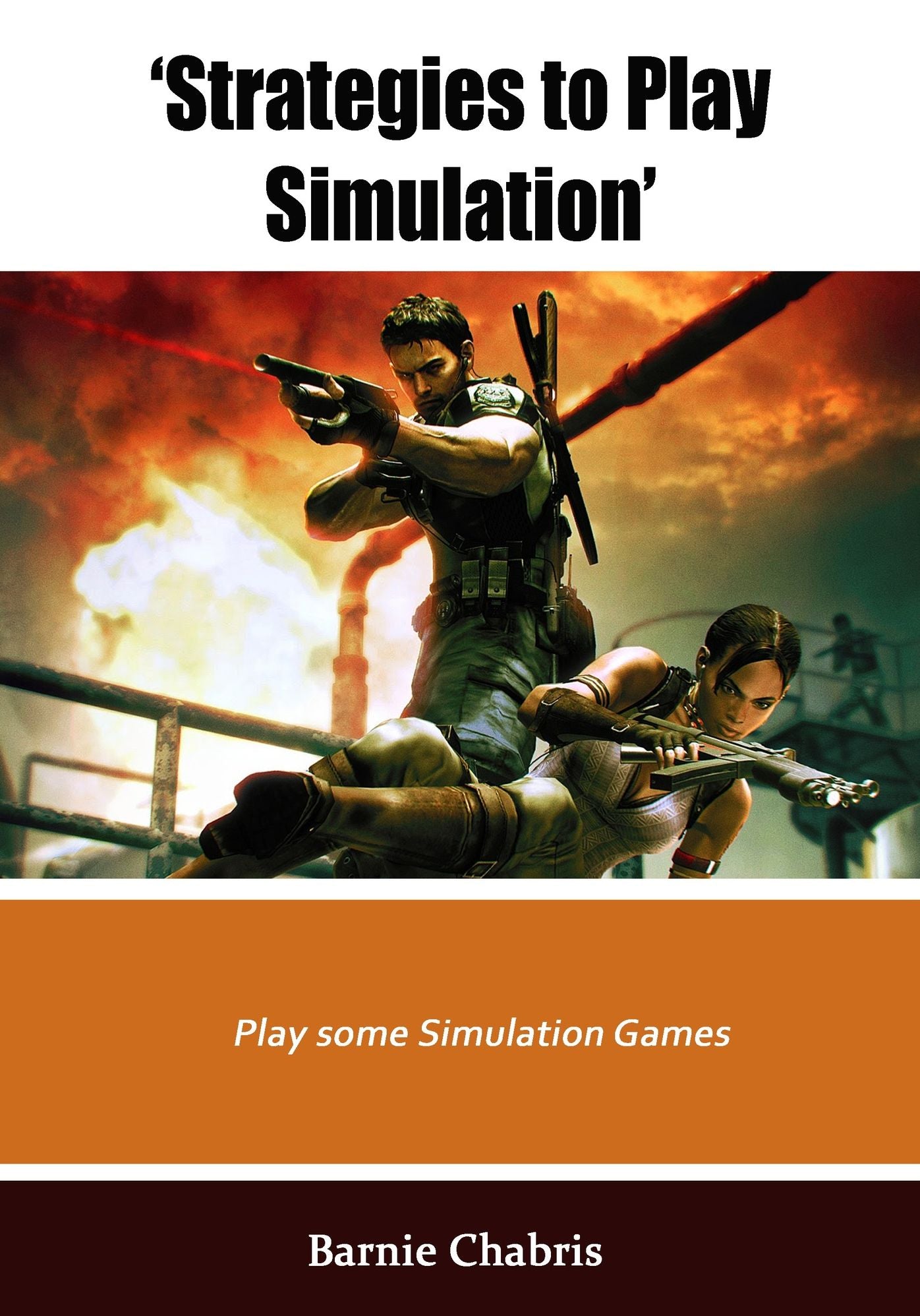 Strategies to Play Simulation