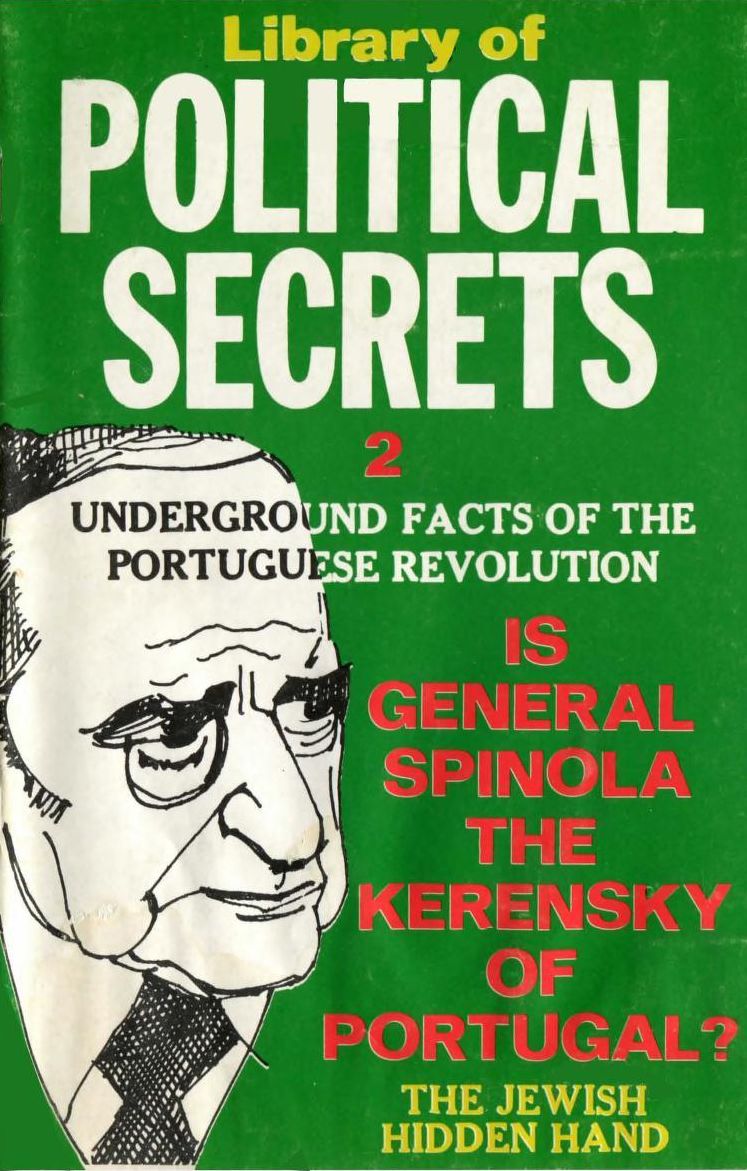 Library of Political Secrets #7 - Is General Spinola the Kerensky of Portugal?